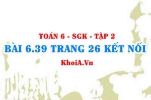 Bài 6.39 trang 26 Toán 6 Tập 2 Kết nối tri thức